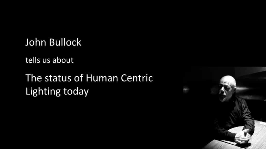 The status of Human Centric Lighting today - LuxLive 2019