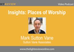 Insight Series - Places of Worship with Mark Sutton Vane